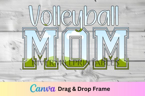 Download Volleyball Mom Canva Frame Template - Mom canva Collection