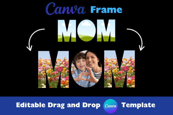Download Mom Canva Frame Photo Template - Mom canva Collection